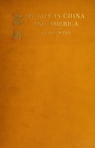 Cover of My Life in China and America