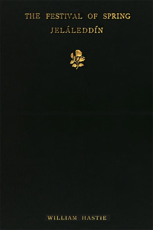 Cover of The Festival of Spring, from the Díván of Jeláleddín