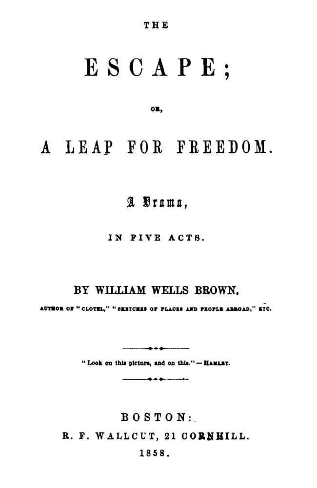 Cover of The Escape; or, A Leap for Freedom