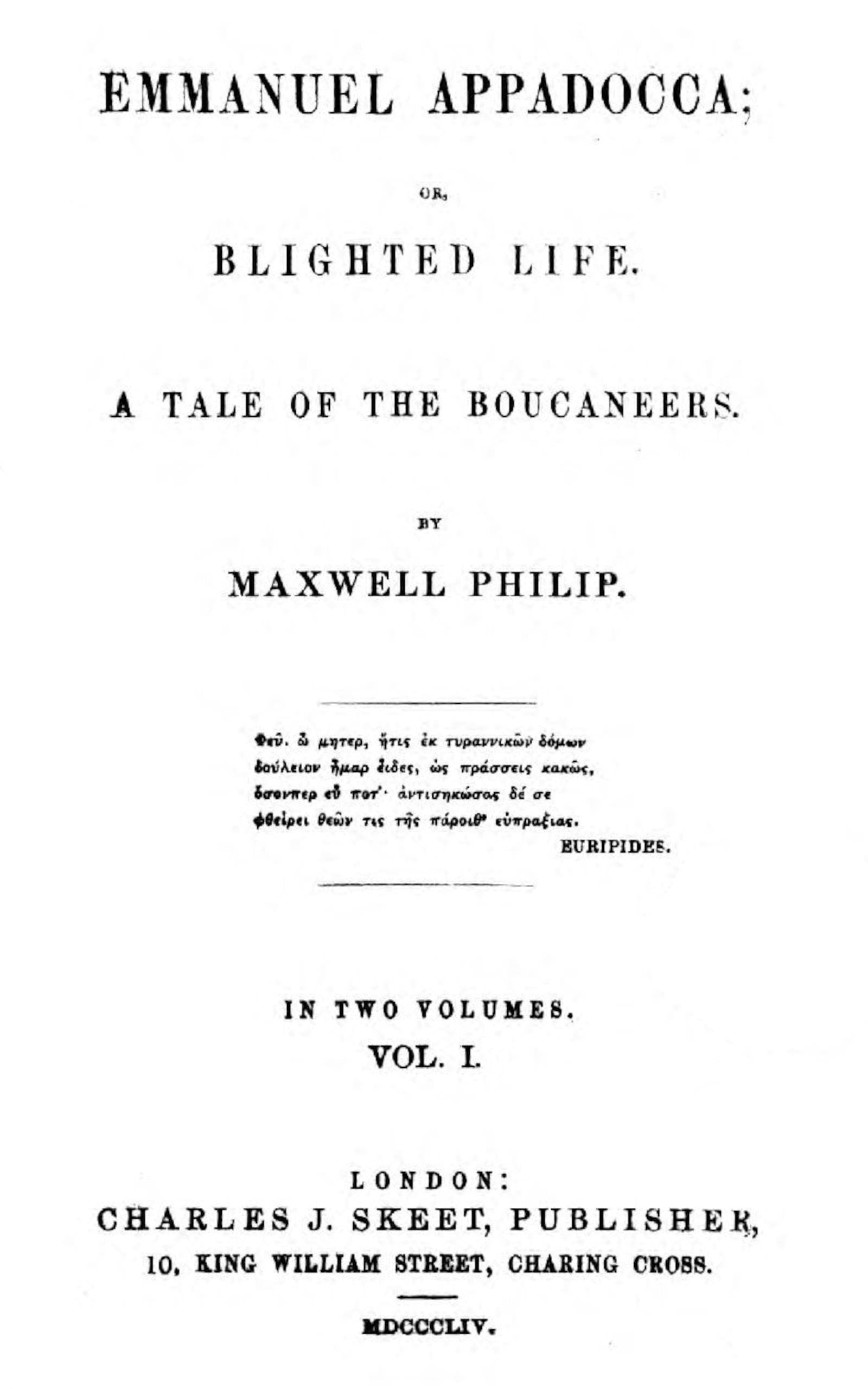 Cover of Emmanuel Appadocca; or, Blighted Life, Volume 1 (of 2)