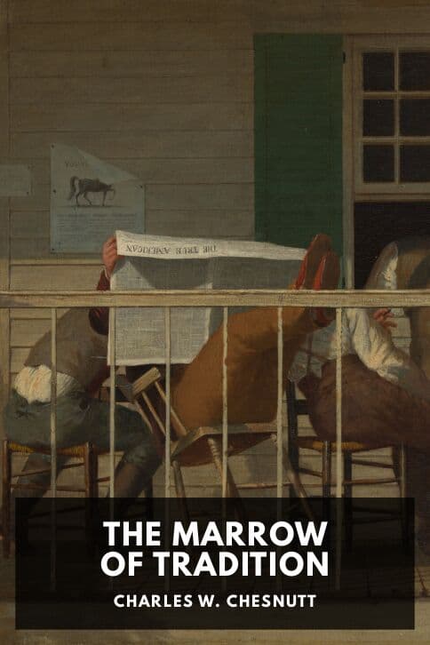 Cover of The Marrow of Tradition