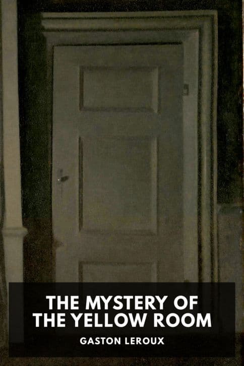 Cover of The Mystery of the Yellow Room